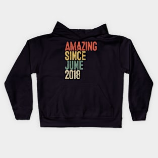 Amazing Since June 2018 2nd Birthday Gift 2 Year Old Kids Hoodie